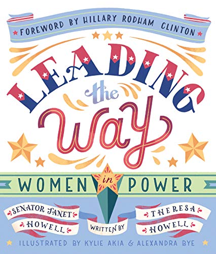Leading the Way: Women In Power