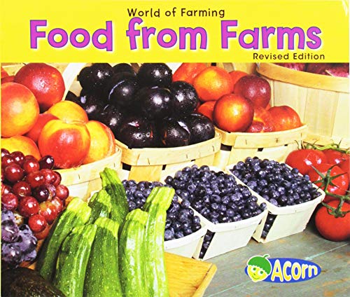 Food From Farms (World of Farming)