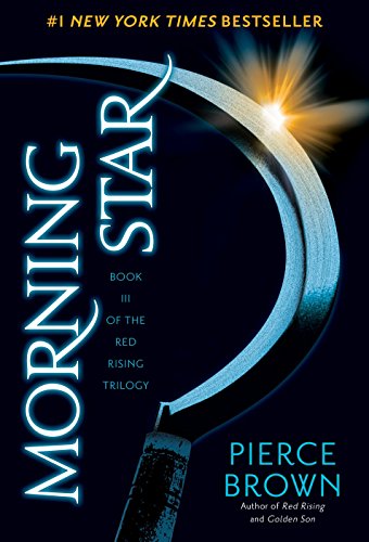 Morning Star: Book III of The Red Rising Trilogy (The Red Rising Series)