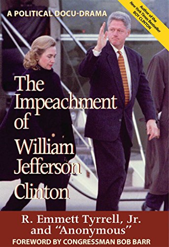 The Impeachment of William Jefferson Clinton