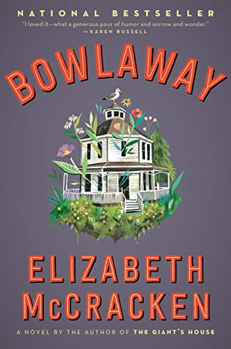 Bowlaway: A Novel