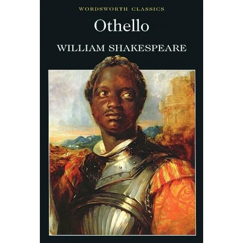 Othello (Wordsworth Classics) (Wadworth Collection)