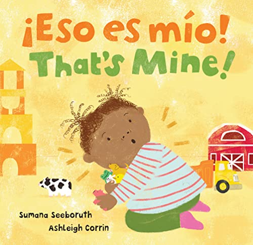 That's Mine! / ¡Eso es mio! (Feelings & Firsts) (English and Spanish Edition)
