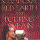 Red Earth and Pouring Rain: A Novel