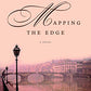 Mapping the Edge: A Novel