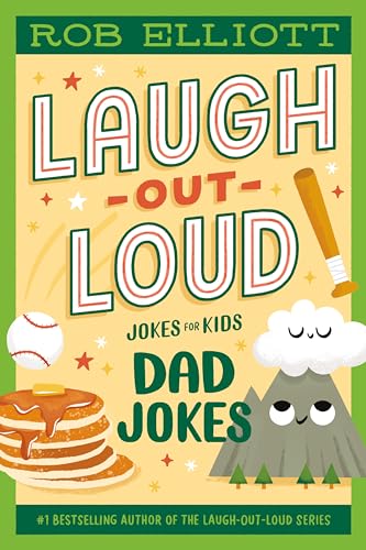 Laugh-Out-Loud: Dad Jokes (Laugh-Out-Loud Jokes for Kids)