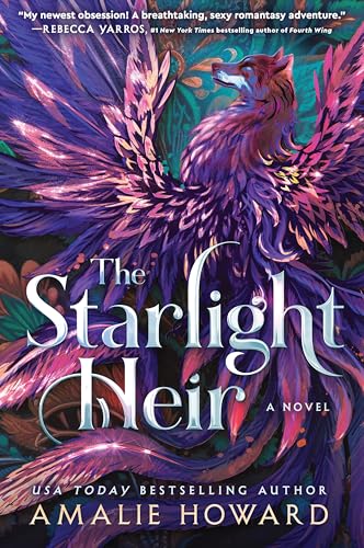 The Starlight Heir: A Spellbinding Romantasy Novel of Forbidden Love, Perfect for 2025, Embrace the Magic