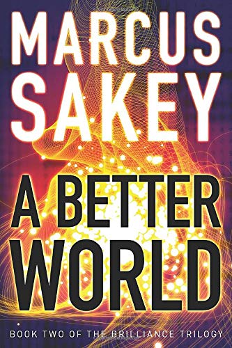 A Better World (The Brilliance Trilogy)