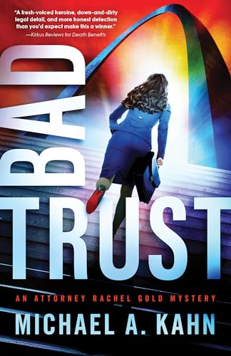 Bad Trust (Attorney Rachel Gold Mysteries, 11)