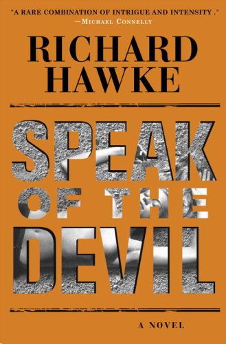 Speak of the Devil: A Novel