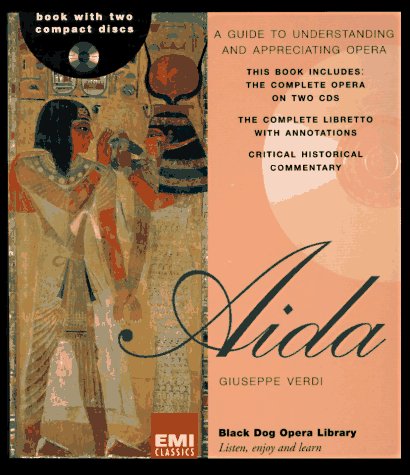 Aida (The Black Dog Opera Library)