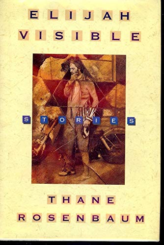 Elijah Visible: Stories