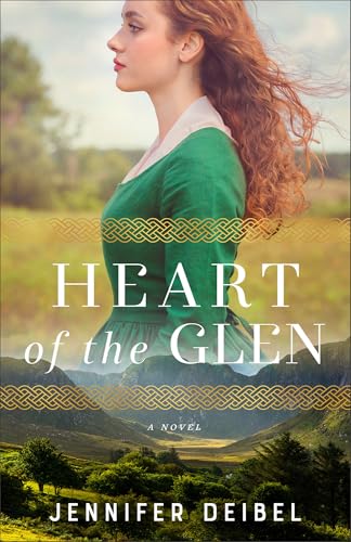 Heart of the Glen: (A Forced Proximity Sweet Historical Romance Set on a 1900s Ireland Farm)