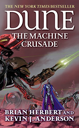 The Machine Crusade (Legends of Dune, Book 2)