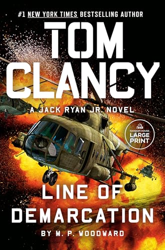Tom Clancy Line of Demarcation (A Jack Ryan Jr. Novel)