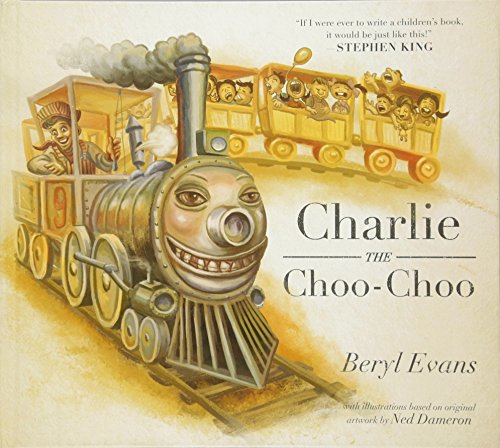 Charlie the Choo-Choo: From the world of The Dark Tower