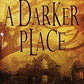 A Darker Place