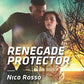 Renegade Protector (Harlequin Intrigue)