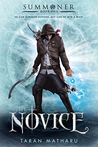 The Novice: Summoner: Book One (The Summoner Trilogy)