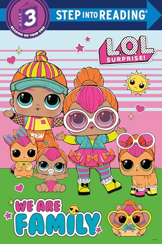 We Are Family (L.O.L. Surprise) (Step into Reading)