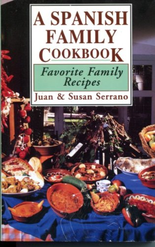 A Spanish Family Cookbook: Favorite Family Recipes