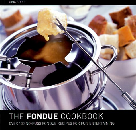 The Fondue Cookbook