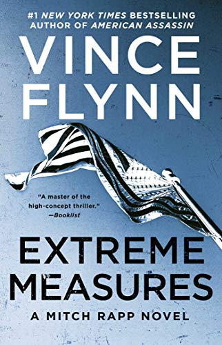 Extreme Measures: A Thriller (11) (A Mitch Rapp Novel)