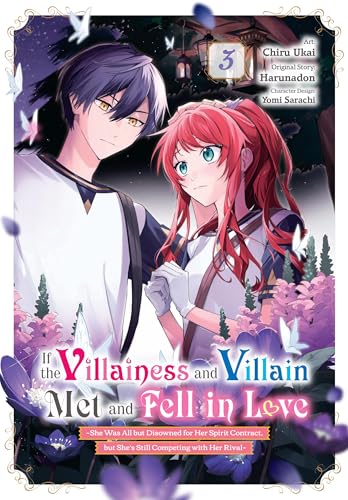 If the Villainess and Villain Met and Fell in Love, Vol. 3 (manga) (Volume 3) (If the Villainess and Villain Met and Fe, 3)