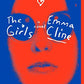 The Girls: A Novel