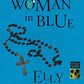 The Woman in Blue (Ruth Galloway Mysteries)