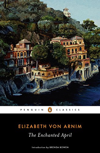 The Enchanted April (Penguin Classics)