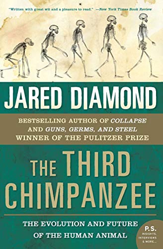 The Third Chimpanzee: The Evolution and Future of the Human Animal (P.S.)