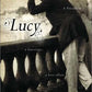 Lucy: A Novel