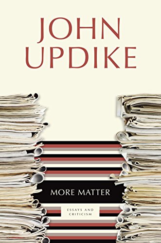 More Matter: Essays and Criticism