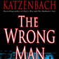 The Wrong Man: A Novel