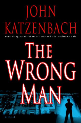 The Wrong Man: A Novel