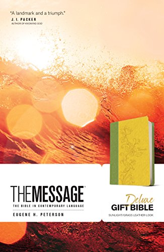 The Message Deluxe Gift Bible (Leather-Look, Sunlight/Grass): The Bible in Contemporary Language