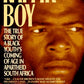 Kaffir Boy: The True Story of a Black Youth's Coming of Age in Apartheid South Africa