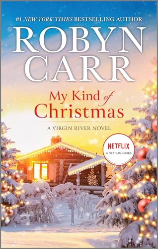 My Kind of Christmas: A Novel (A Virgin River Novel, 18)