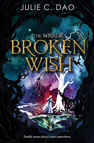 The Mirror Broken Wish (The Mirror (1))