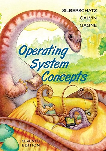 Operating System Concepts, Seventh Edition