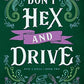 Don't Hex and Drive: Stay A Spell Book 2 (Volume 2)