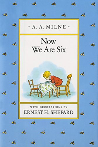 Now We Are Six (Pooh Original Edition)