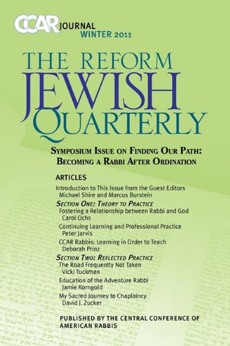 CCAR Journal: The Reform Jewish Quarterly Winter 2011 - Becoming a Rabbi After Ordination