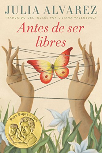 Antes de ser libres (Before We Were Free Spanish Edition)