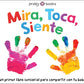 Mira, Toca, Siente (See, Touch, Feel) (Spanish Edition)