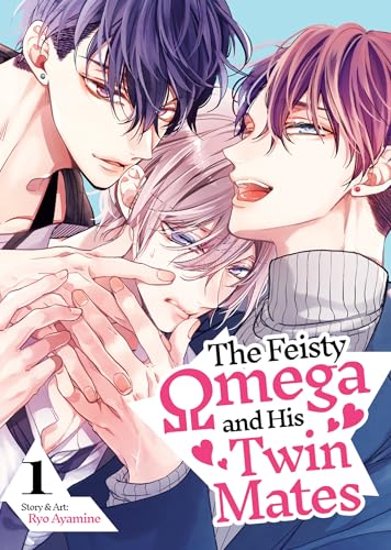 The Feisty Omega and His Twin Mates Vol. 1