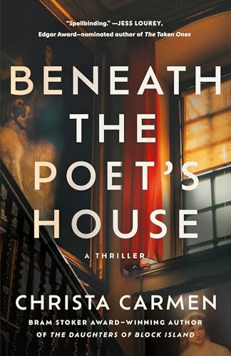 Beneath the Poet's House: A Thriller