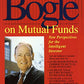 Bogle on Mutual Funds: New Perspectives for the Intelligent Investor
