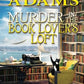 Murder in the Book Lover’s Loft (A Book Retreat Mystery)